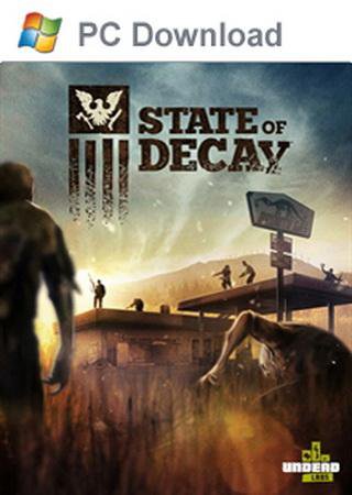 State of Decay [Update 27 (17) + 2 DLC] (2013) RePack от R.G. Механики Скачать Торрент